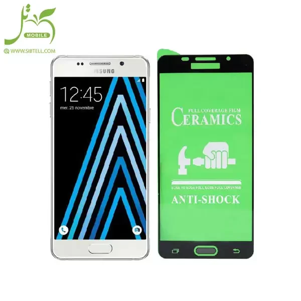 محافظ صفحه نمایش سرامیکی مناسب برای گوشی موبایل سامسونگ Samsung Galaxy a3 2016 - a310